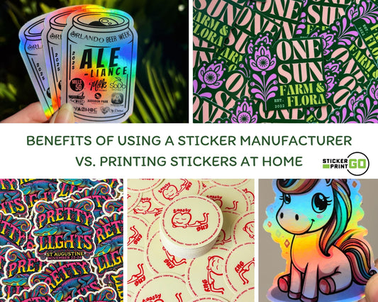 Benefits of Using a Sticker Manufacturer vs. Printing Stickers at Home