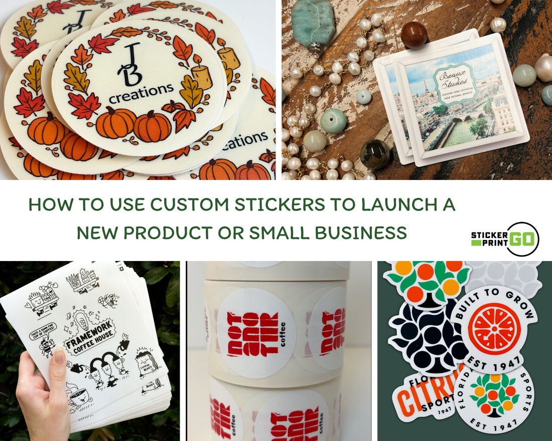 How to Use Custom Stickers to Launch a New Product or Small Business